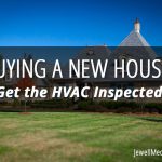 HVAC Inspection for new homeowners