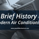 A Brief History of Air Conditioning
