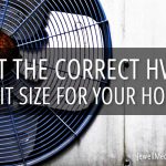 Sizing your HVAC unit for your home