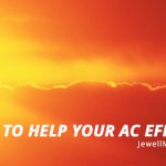 12 Ways to Help Your Air Conditioner Efficiency