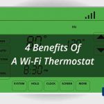 4 Benefits of A Wifi Thermostat