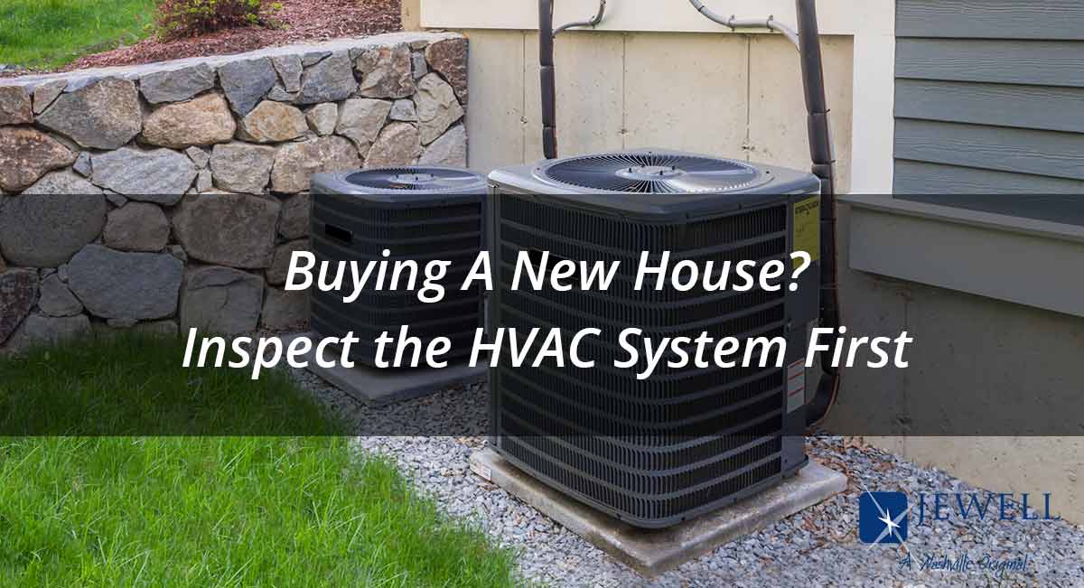 Buying A New House Inspect The Hvac System First